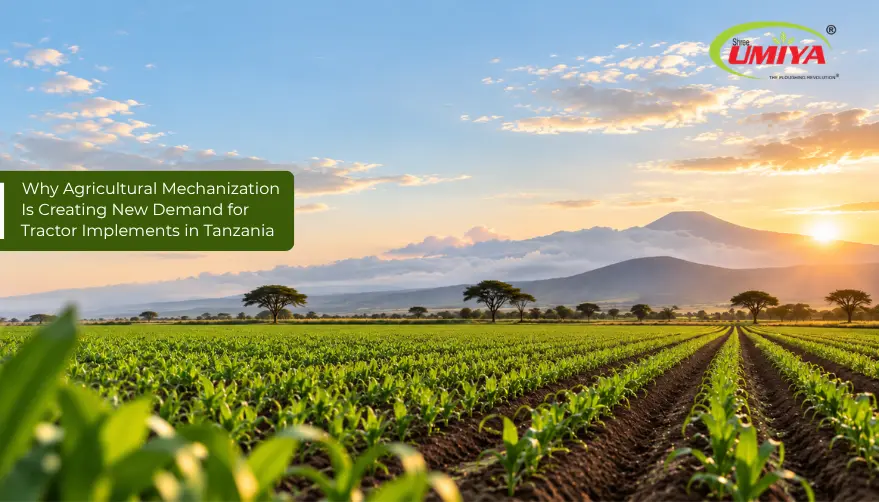 Why Agricultural Mechanization Is Creating New Demand for Tractor Implements in Tanzania